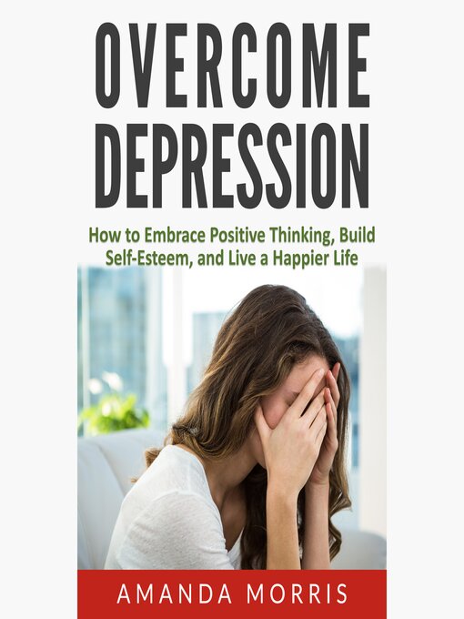 Title details for Overcome Depression by Amanda Morris - Wait list